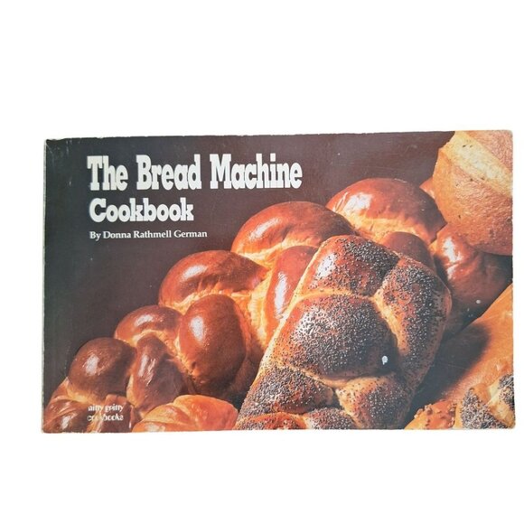 Bread Machine Cook Book Nitty Gritty Vintage Sourdough Donna German 1991 - Picture 9 of 9